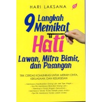 Image of 9 Langkah Memikat Hati : Lawan, Mitra Bisnis Dan Pasangan