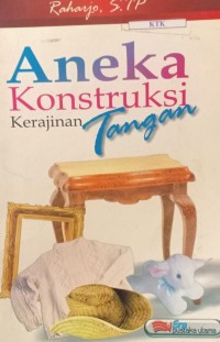Image of Aneka Konstruksi Kerajinan Tangan
