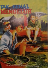 Image of Tak Kenal Mengeluh